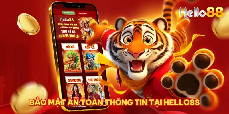 Bảo mật an toàn thông tin tại HELLO88